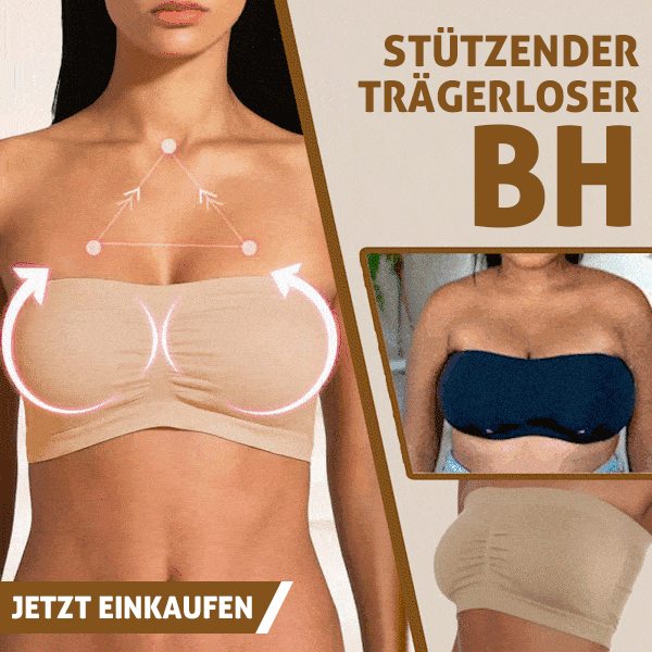 đ„ LIMITIERTES ANGEBOT: StĂŒtzender trĂ€gerloser BH â KAUF 1, ERHALT 1 GRATIS!
